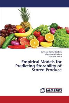 Paperback Empirical Models for Predicting Storability of Stored Produce Book