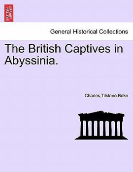 Paperback The British Captives in Abyssinia. Book