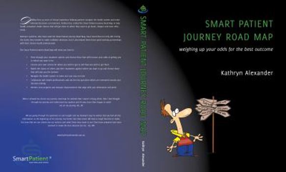 Paperback Smart Patient Journey Road Map: increasing your odds for success Book