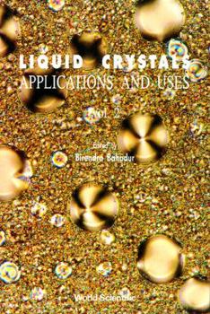 Hardcover Liquid Crystal - Applications and Uses (Volume 2) Book