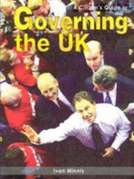 Paperback Governing the UK (Citizen's Guide To...) Book