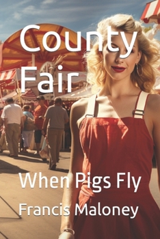 Paperback County Fair: When Pigs Fly Book