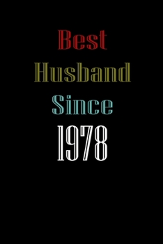 Best Husband Since  1978 Journal Couples Gift: White Lined Notebook / Journal/ Dairy/ planner  couples Gift for valentines day, 200 Pages, 6x9, Soft Cover, Matte Finish
