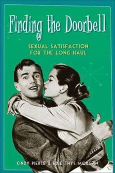 Paperback Finding the Doorbell: Sexual Satisfaction for the Long Haul Book