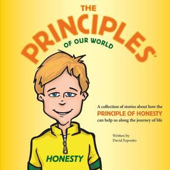 The Principle of Honesty - Book  of the Principles of Our World