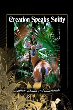 Paperback Creation Speaks Softly Book