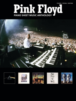 Paperback Pink Floyd -- Piano Sheet Music Anthology: Piano/Vocal/Guitar Book