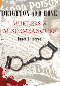 Paperback Brighton and Hove Murders & Misdemeanours Book