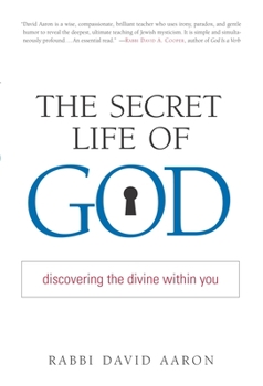 Paperback The Secret Life of God: Discovering the Divine within You Book