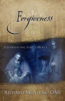 Paperback Forgiveness: Experiencing God's Mercy Book