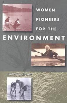 Paperback Women Pioneers for the Environment Book