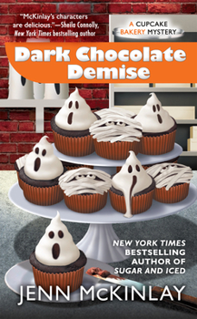 Dark Chocolate Demise - Book #7 of the Cupcake Bakery Mystery
