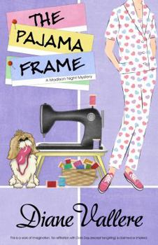 The Pajama Frame - Book #5 of the Mad for Mod Mystery