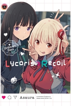 Paperback Lycoris Recoil: Ordinary Days Book