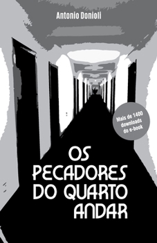 Paperback OS Pecadores Do Quarto Andar [Portuguese] Book