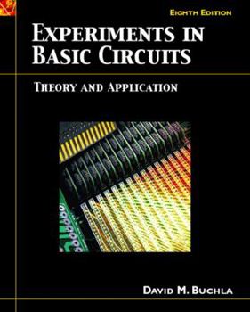 Paperback Experiments in Basic Circuits: Theory and Application Book