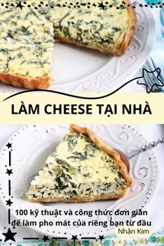 Paperback Làm Cheese TẠi Nhà [Vietnamese] Book