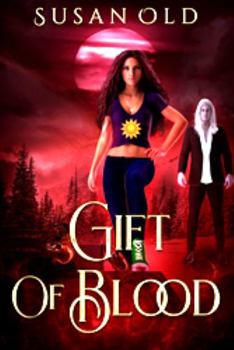 Paperback Gift of Blood: Miranda Chronicles Book III (The Miranda Chonicles) Book