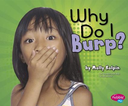 Hardcover Why Do I Burp? Book