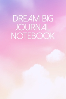 Paperback Dream Big Journal Notebook: A Guided Notebook Diary With Prompts To Record All Your Dreams Book