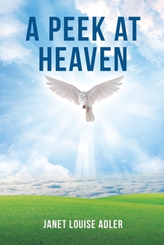 Paperback A Peek at Heaven Book