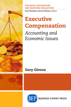 Paperback Executive Compensation: Accounting and Economic Issues Book