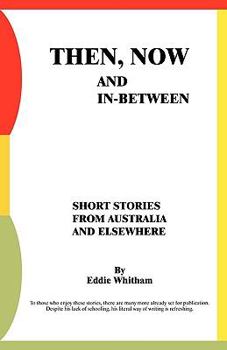 Paperback Then, Now, and in Between Book