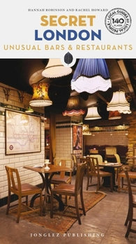 Paperback Secret London - Unusual Bars & Restaurants Book