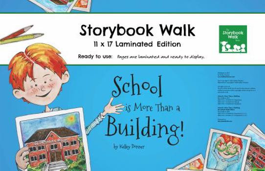 Loose Leaf School is More Than a Building: 11 x 17 Laminated Storybook Walk Edition (Super Storybook Walks) Book