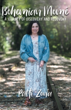 Paperback Bohemian Momé: A Journey of Discovery and Recovery Book