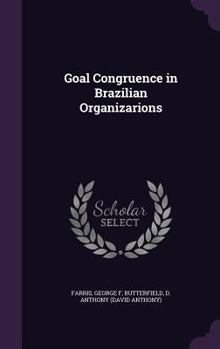Hardcover Goal Congruence in Brazilian Organizarions Book