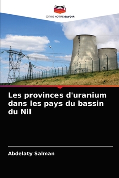 Paperback Les provinces d'uranium dans les pays du bassin du Nil [French] Book