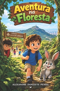 Paperback Aventura na Floresta: Livro Infantil [Portuguese] Book