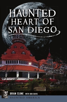 Paperback Haunted Heart of San Diego Book