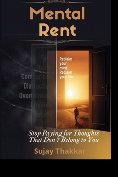 Paperback Mental Rent: Stop Paying for Thoughts That Don't Belong to You Book