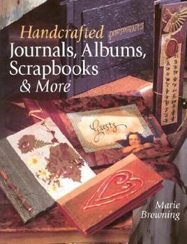 Paperback Handcrafted Journals, Albums, Scrapbooks & More Book