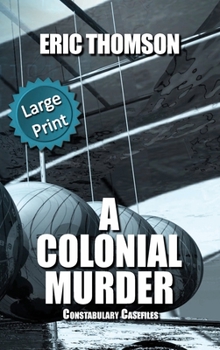 Hardcover A Colonial Murder [Large Print] Book