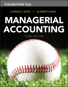 Paperback Managerial Accounting, 3e Evaluation Copy Book