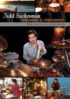 DVD Todd Sucherman -- Methods & Mechanics: For Useful Musical Drumming, 2 DVDs Book