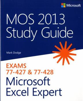 Paperback Mos 2013 Study Guide for Microsoft Excel Expert Book