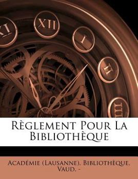 Paperback R?glement Pour La Biblioth?que Book