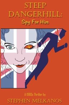 Paperback Steep Dangerhill: Spy For Hire Book