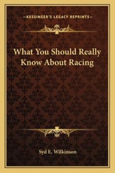 Paperback What You Should Really Know About Racing Book