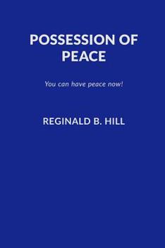 Paperback Possession of Peace: You can have peace now and keep it! Book