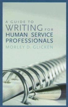 Hardcover A Guide to Writing for Human Service Professionals Book