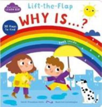 Board book Start Little Learn Big Lift-the-Flap Why Is.? Book
