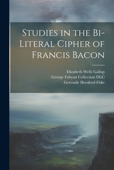 Paperback Studies in the Bi-literal Cipher of Francis Bacon Book