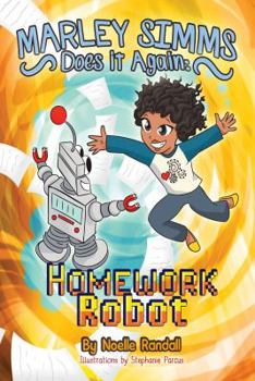 Paperback Marley Simms Does It Again: Homework Robot Book