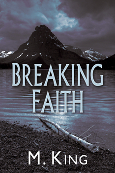 Breaking Faith - Book #1 of the Breaking Faith