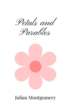 Paperback Petals and Parables Book